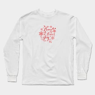 Peace, Love, Joy, Merry Christmas Long Sleeve T-Shirt